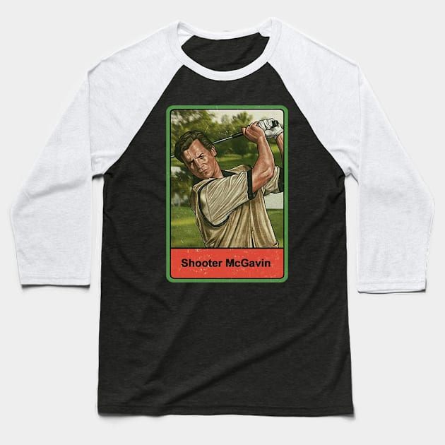 shooter mcgavin Baseball T-Shirt by Van Bouten Design